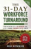 Libro The 31-day Workforce Turnaround : One Month To A Ha...