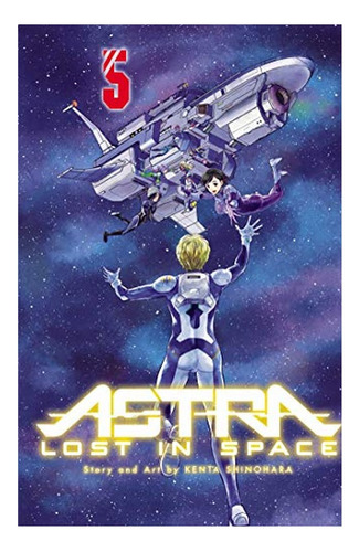 Astra Lost In Space, Vol. 5 - Kenta Shinohara. Eb9