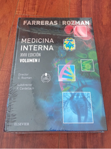 Farreras Rozman. Medicina Interna. 18 Edición. Vol 1 Y 2