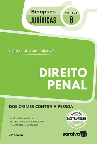 Sinopses - Direito Penal - dos Crimes Contra a Pessoa - Vol. 08 - 23ª Edição 2020, de Gonçalves, Victor Eduardo Rios. Editora Saraiva Educação S. A., capa mole em português, 2020