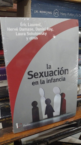 Laurent Damase Etc La Sexuacion En La Infancia - Como Nuevo