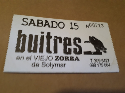 Buitres Entrada Al Toque En El Viejo Zorba De Solymar