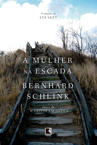 A mulher na escada, de Schlink, Bernhard. Editora Record Ltda., capa mole em português, 2018