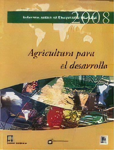 Informe Sobre El Desarrollo Mundial 2008 De Ba, De Banco Mundial. Editorial Mundi-prensa En Español
