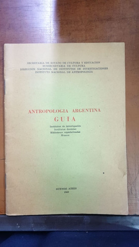 Antropologia Argentina Guia-buenos Aires 1969-lib.merlin