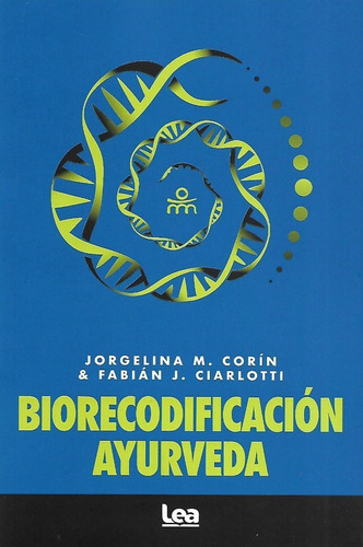 Libro Biorecodificación Ayurveda Fabian J Ciarlotti