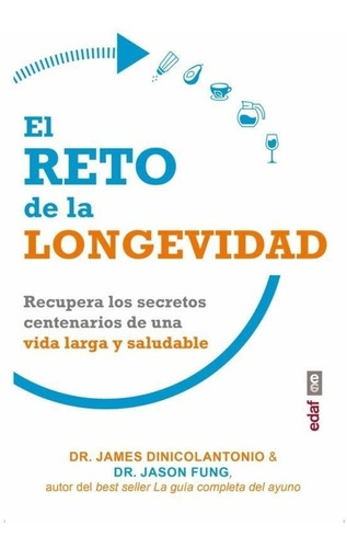 Reto De La Longevidad, El  - Dinicolantonio, James/ Fung, Ja