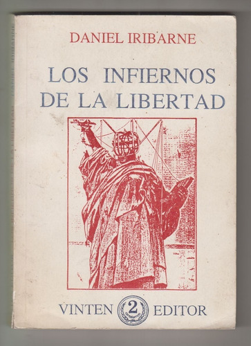 Dictadura Penal De Libertad Novela Daniel Iribarne Uruguay 