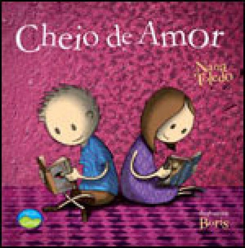 Cheio De Amor: Casa Dos Sentimentos, De Toledo, Nana. Editora Vale Das Letras, Capa Mole, Edição 1ª Edição - 2010 Em Português