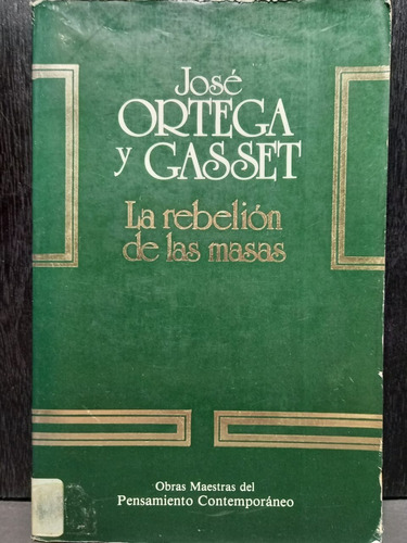 La Rebelión De Las Masas José Ortega Y Gasset Ed Planeta
