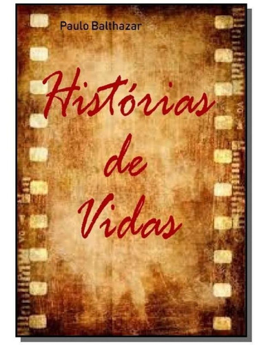 Histórias De Vidas