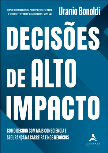 Livro Decisões De Alto Impacto