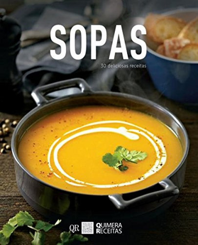 Libro Sopas - 30 Deliciosas Receitas - Bailey, Edith