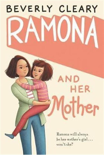 Ramona And Her Mother - Beverly Cleary