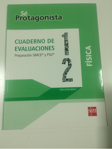 Cuaderno De Evaluaciones, 1 Y 2, Ed Media, Física. Ed Sm
