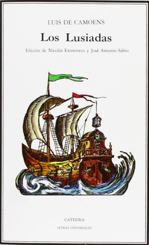 Los Lusiadas, De Luis De Camoens. Serie Letras Universales Editorial Cátedra, Tapa Blanda, Edición 2 En Español, 2009
