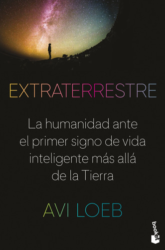 Extraterrestre, De Loeb, Avi., Vol. 0.0. Editorial Booket, Tapa Blanda En Español, 2022
