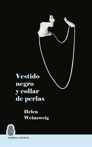 Vestido Negro Y Collar De Perlas - Weinzweig - Muñeca Infini