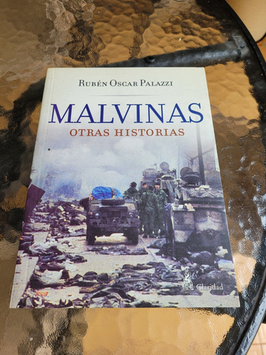 Libro Malvinas Otras Historias Ruben Palazzi