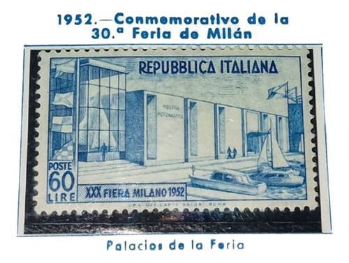 Estampilla Italia 1952 Yv 623 Feria De Milano 60 Liras