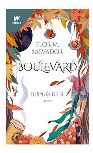 Boulevard. Libro 2. Flor M. Salvador