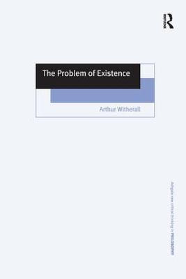 Libro The Problem Of Existence - Arthur Witherall