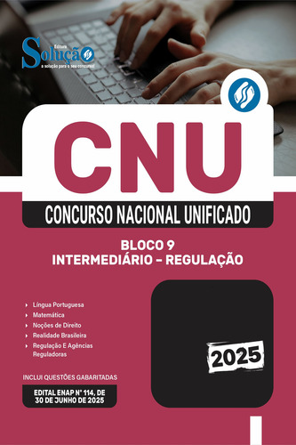 Apostila Completa Bloco 9 - Intermediário - Regulação Do Concurso Nacional Unificado - Cnu 2025 - Editora Solução