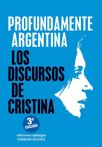 Profundamente Argentina De Cristina Fernandez De Kirchner