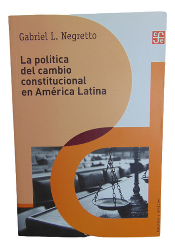 Adp La Politica Del Cambio Constitucional En América Latina