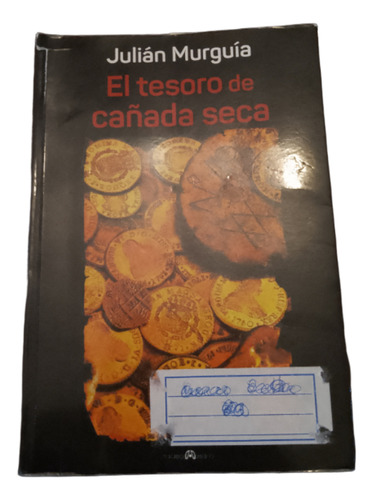 Libro El Tesoro De La Cañada Seca 