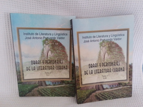 Libros Obras Y Personajes De La Literatura Cubana. 2 Vols.