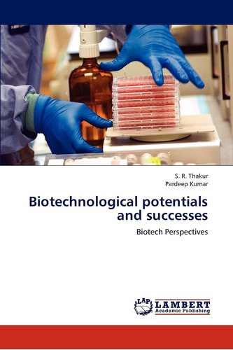 Libro: Biotechnological Potentials And Successes: Biotech