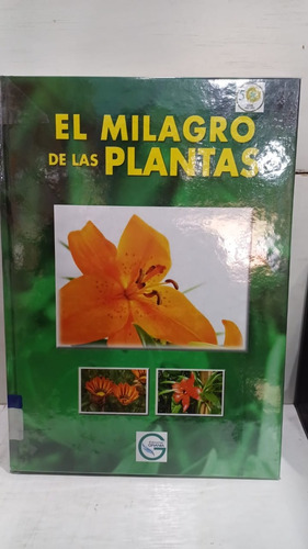 El Milagro De Las Plantas 