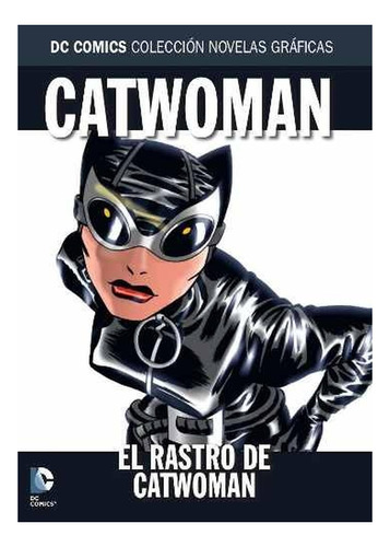 Coleccion Novelas Graficas No.40 Catwoman