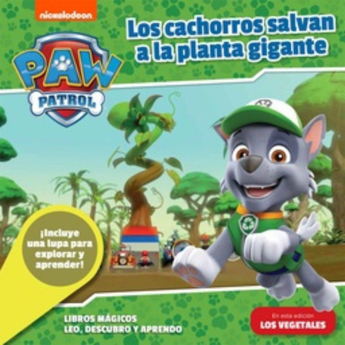 Los Cachorros Salvan A La Planta Paw Patrol Libro Mágico
