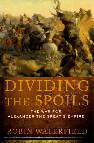 Dividing The Spoils, De Robin Waterfield. Editorial Oxford University Press Usa, Tapa Blanda En Inglés