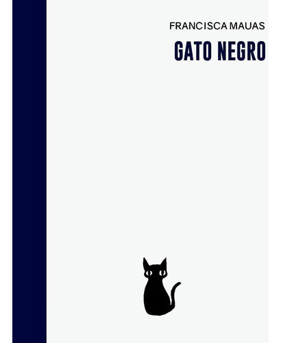 Gato Negro - Francisca Mauas - Halley Ediciones 