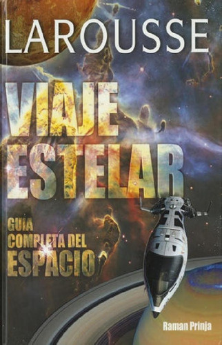 Libro - Viaje Estelar: Guiapleta Del Espacio, De Sin . Edit