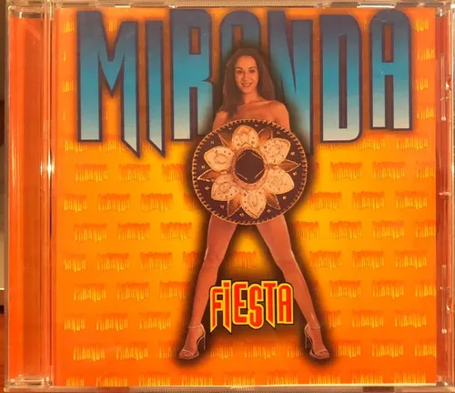 Cd - Miranda / Fiesta. Album (2000) (Usado)