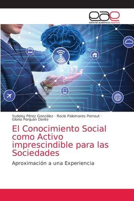 Libro El Conocimiento Social Como Activo Imprescindible P...