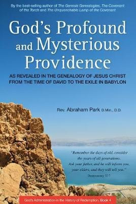 God's Profound And Mysterious Providence: Book 4 : As Rev...