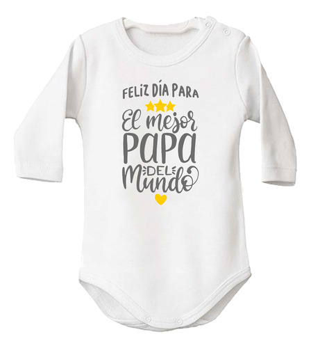Body Bebe 1er Día Del Padre Frase El Mejor Papá Regalo Ideal Blanco 3-6