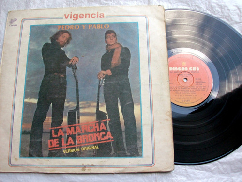 Pedro Y Pablo - La Marcha De La Bronca / Vinilo Reed. 1983