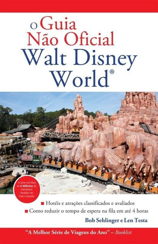 O Guia Não Oficial Walt Disney World, De Bob Sehlinger. Editora Alta Books Em Português