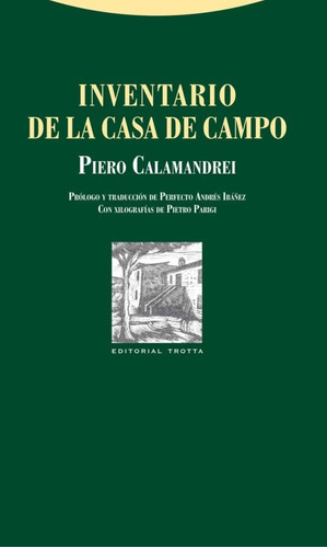Inventario De La Casa De Campo, Piero Calamandrei, Trotta