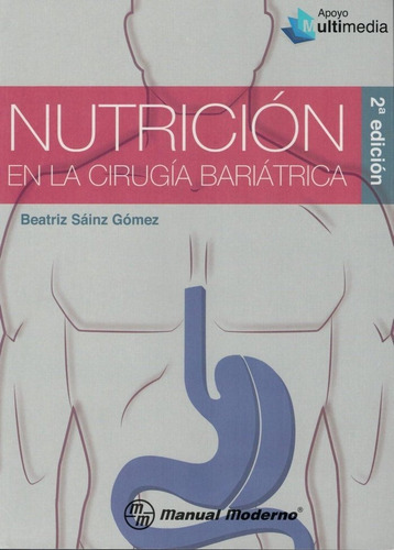 Nutricion En La Cirugia Bariatrica - Sainz Gomez, Beatriz