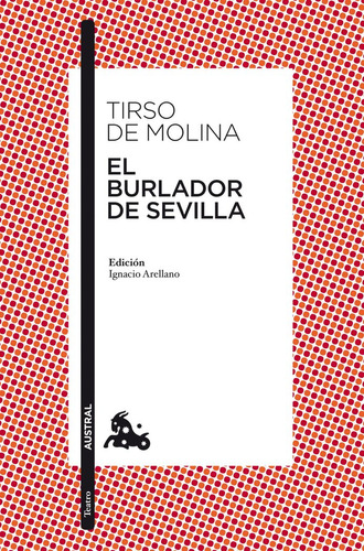 Burlador De Sevilla 4ªed - Tirso De Molina