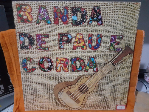 Lp Banda De Pau E Corda - Nossa Dança Com Encarte