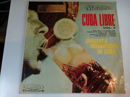 Vinilo 4948 - Cuba Libre Vol. 3 - Los Romanticos De Cuba