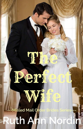 Libro:  The Perfect Wife (misled Order Brides)